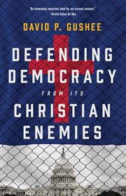 Defending Democracy From Its Christian Enemies cover image cdn