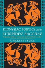 Dionysiac Poetics and Euripides' Bacchae cover image cdn