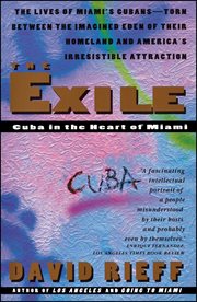Exile : Cuba in the Heart of Miami cover image cdn