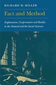 Fact and Method : Explanation, Confirmation and Reality in the Natural and the Social Sciences cover image cdn