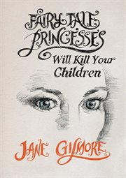 Fairy Tale Princesses Will Kill Your Children cover image cdn