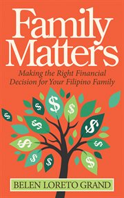 Family matters : making the right financial decision for your Filipino family cover image cdn