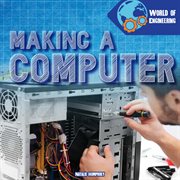 Making a Computer : World of Engineering cover image cdn