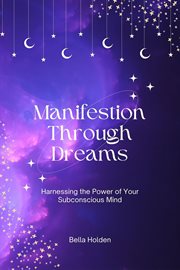 Manifestation Through Dreams cover image cdn