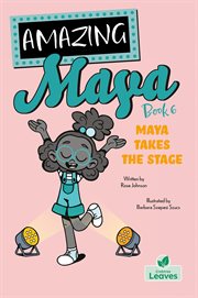 Maya Takes the Stage cover image cdn
