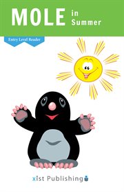 Mole in Summer : Entry Level Readers cover image cdn