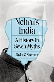 Nehru's India : A History in Seven Myths cover image cdn