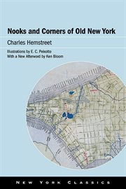 Nooks and Corners of Old New York : Excelsior Editions cover image cdn