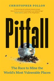 Pitfall : The Race to Mine the World's Most Vulnerable Places cover image cdn