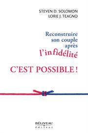 Reconstruire son couple après l'infidélité : C'est possible! cover image cdn