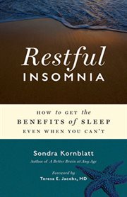 Restful insomnia : how to get the benefits of sleep even when you can't cover image cdn