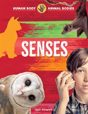 Senses : Human Body, Animal Bodies cover image cdn