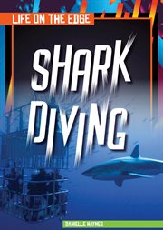 Shark Diving : Life on the Edge cover image cdn