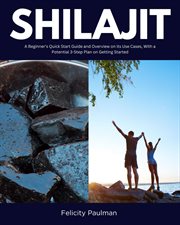 Shilajit : A Beginner's Quick Start Guide and Overview on Its Use Cases, With a Potential 3-Step Plan On Gettin cover image cdn