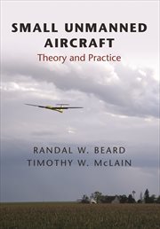 Small Unmanned Aircraft : Theory and Practice cover image cdn