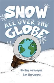 Snow All Over the Globe cover image cdn