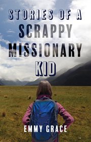 Stories of a Scrappy Missionary Kid cover image cdn