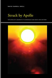 Struck by Apollo : Hölderlin's Journeys to Bordeaux and Back and Beyond. SUNY series, Insinuations: Philosophy, Psychoanalysis, Literature cover image cdn