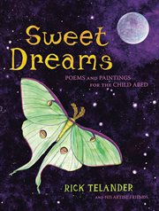 Sweet Dreams : Poems and Paintings for the Child Abed cover image cdn