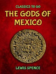 The Gods of Mexico cover image cdn