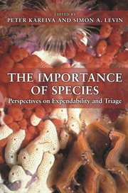 The Importance of Species : Perspectives on Expendability and Triage cover image cdn