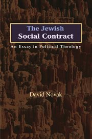 The Jewish Social Contract : An Essay in Political Theology. New Forum Books cover image cdn