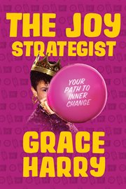 The Joy Strategist : Your Path to Inner Change cover image cdn