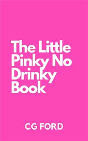 The Little Pinky No Drinky Book cover image cdn