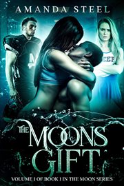 The Moons Gift : Moons Gift cover image cdn