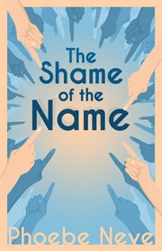 The Shame of the Name cover image cdn
