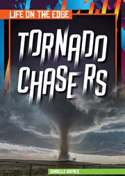 Tornado Chasers : Life on the Edge cover image cdn