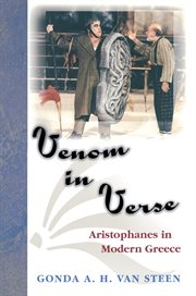 Venom in Verse : Aristophanes in Modern Greece. Princeton Modern Greek Studies cover image cdn