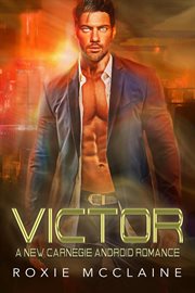 Victor : A New Carnegie Android Romance cover image cdn