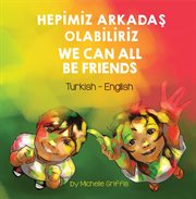 We can all be friends (turkish-english) cover image cdn
