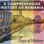 A comprehensive history of Romania cover image cdn