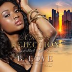 A heart's rejection. Black mayhem mafia saga cover image cdn