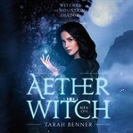 Aether witch. Book one cover image cdn