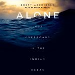 Alone : lost overboard in the Indian Ocean cover image cdn