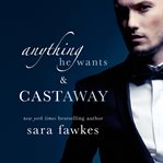 Anything he wants ; : & Castaway cover image cdn