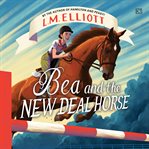 Bea and the New Deal Horse cover image cdn