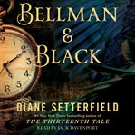 Bellman & Black : A Ghost Story cover image cdn