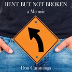 BENT BUT NOT BROKEN cover image cdn