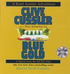 Blue gold : a novel from the NUMA files cover image cdn