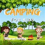 CAMPING FOR KIDS cover image cdn