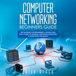 COMPUTER NETWORKING BEGINNERS GUIDE cover image cdn