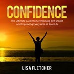 CONFIDENCE: THE ULTIMATE GUIDE TO OVERCO cover image cdn