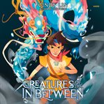 Creatures of the In Between cover image cdn