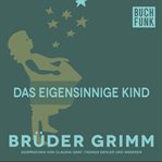 Das eigensinnige Kind cover image cdn