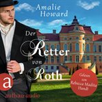 Der Retter von Roth : Die Regency Rogues cover image cdn