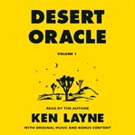 Desert Oracle, Volume 1 : Strange True Tales from the American Southwest cover image cdn